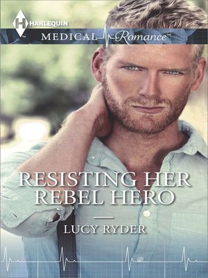 cover image of Resisting Her Rebel Hero